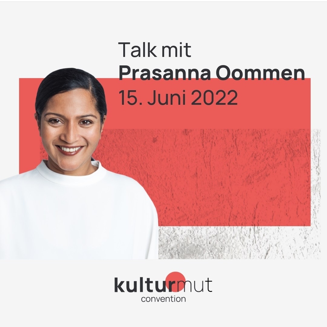 Flyer zum Expertinnen-Talk von Prasanna Oommen bei der KulturMut Convention 2022